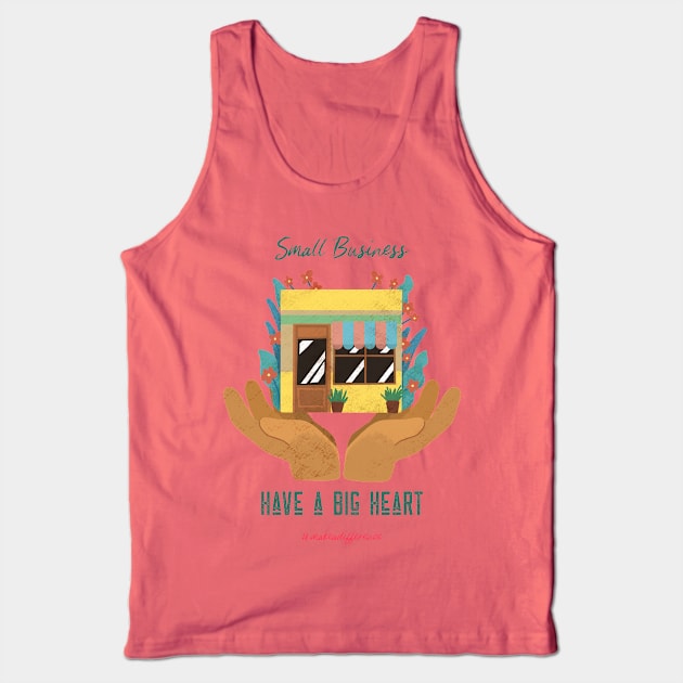 Support Small Business Tank Top by Tip Top Tee's